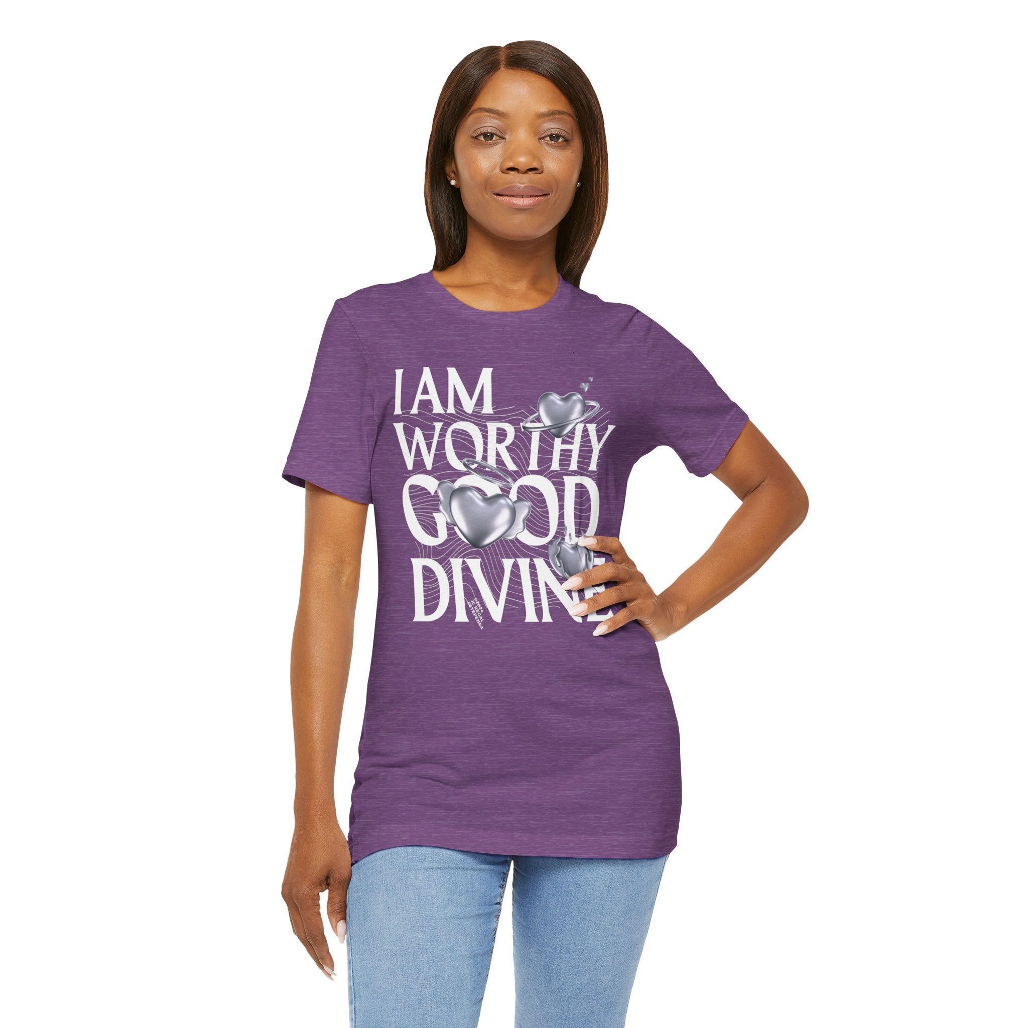 I AM WORTHY GOOD DIVINE Unisex Jersey Short Sleeve Tee