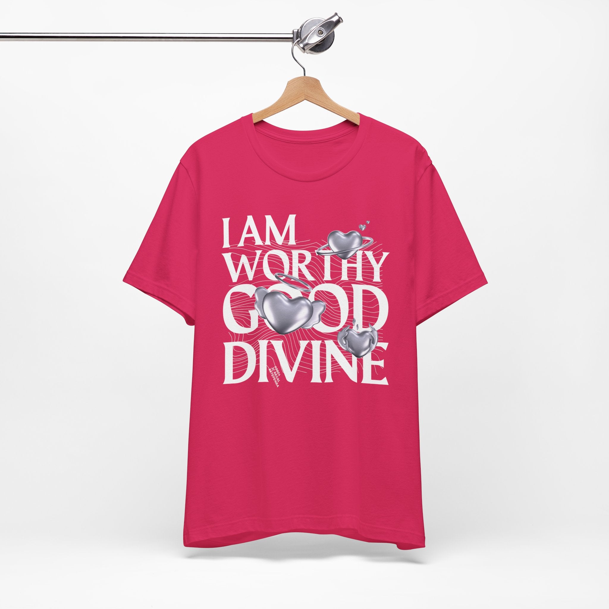 I AM WORTHY GOOD DIVINE Unisex Jersey Short Sleeve Tee