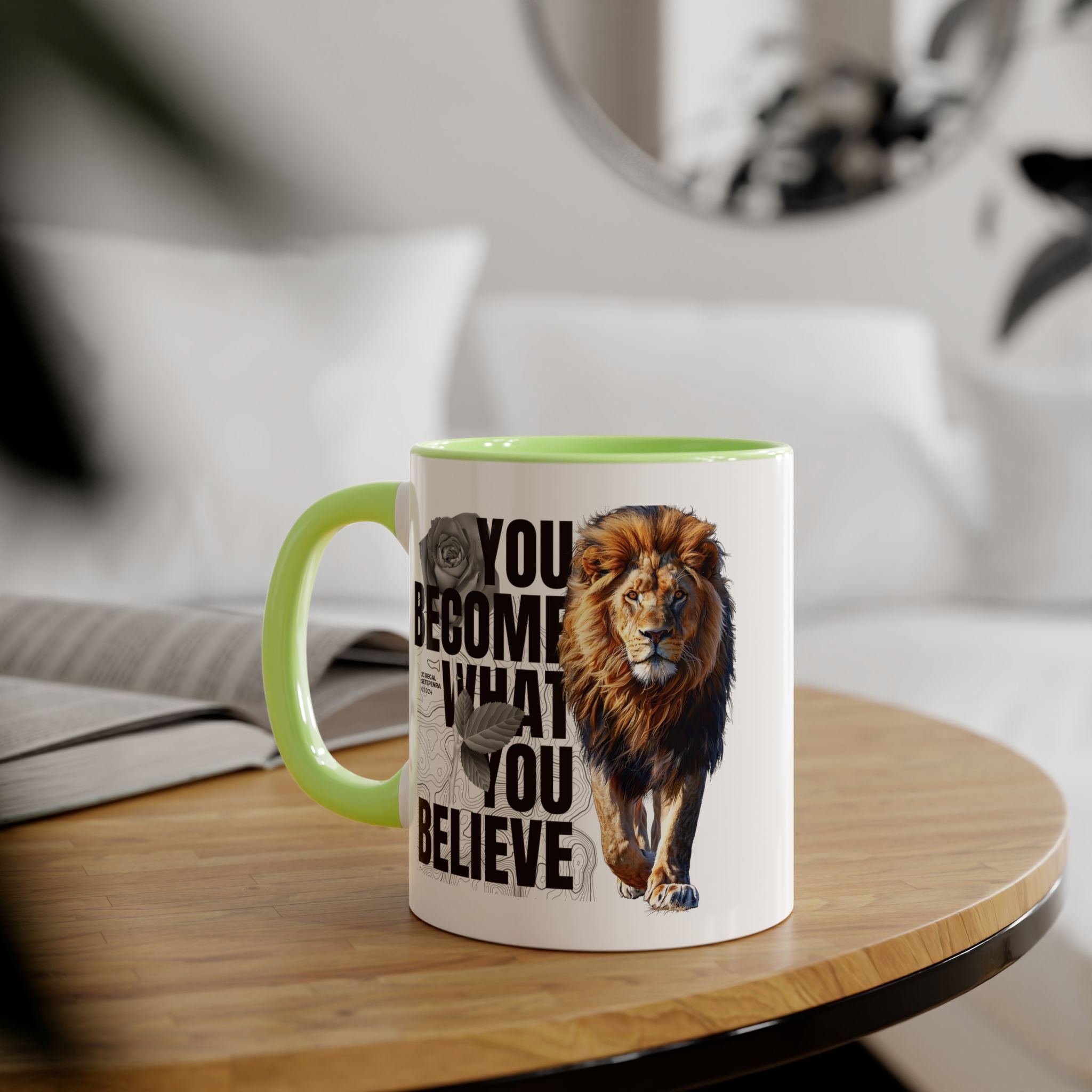 You Become What You Believe Accent Mug, 11oz (Various Colors)