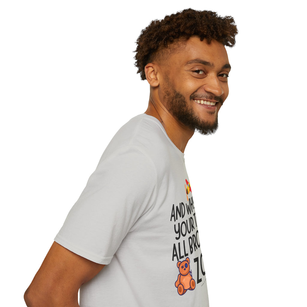 And Why Are Your Toys All Broken Zola? Unisex Softstyle T-Shirt