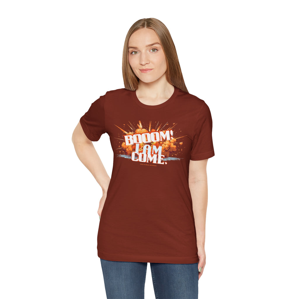BOOOM! I AM COME Unisex Jersey Short Sleeve Tee