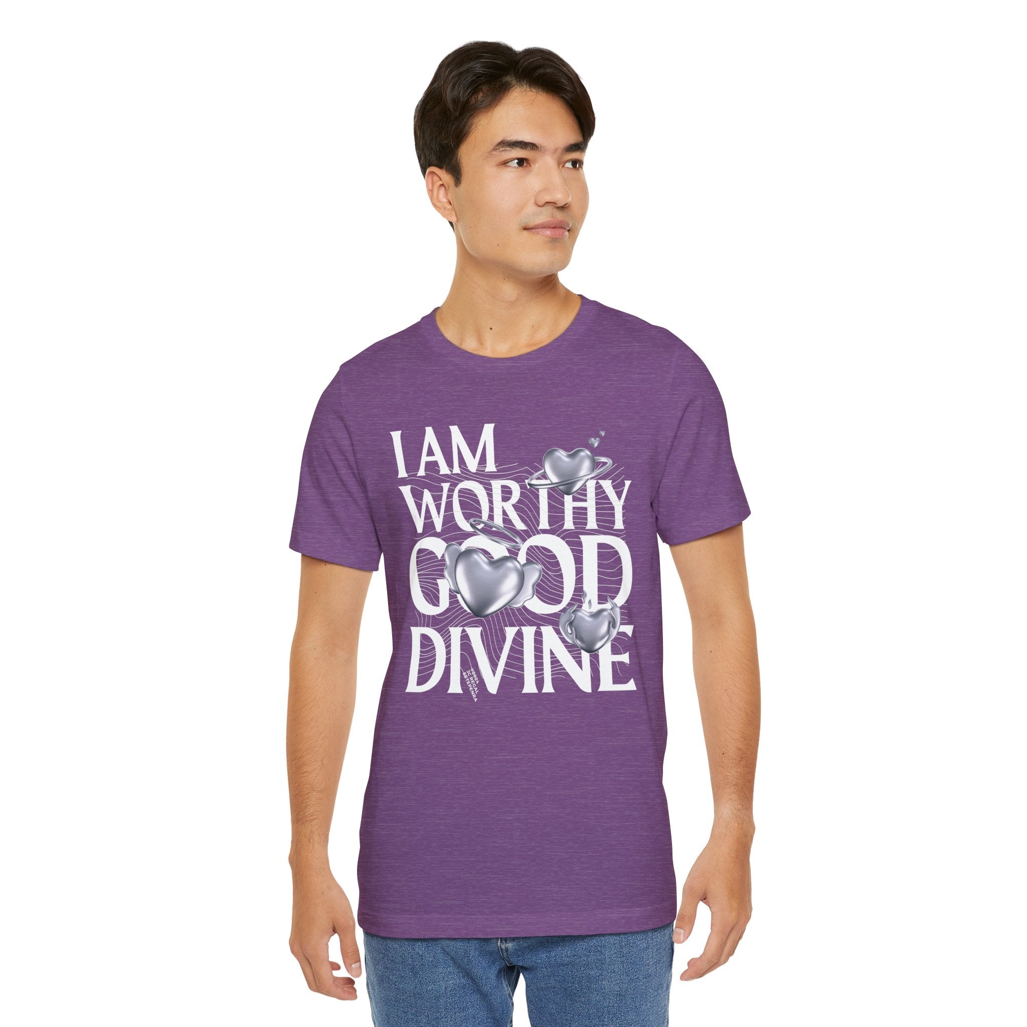 I AM WORTHY GOOD DIVINE Unisex Jersey Short Sleeve Tee