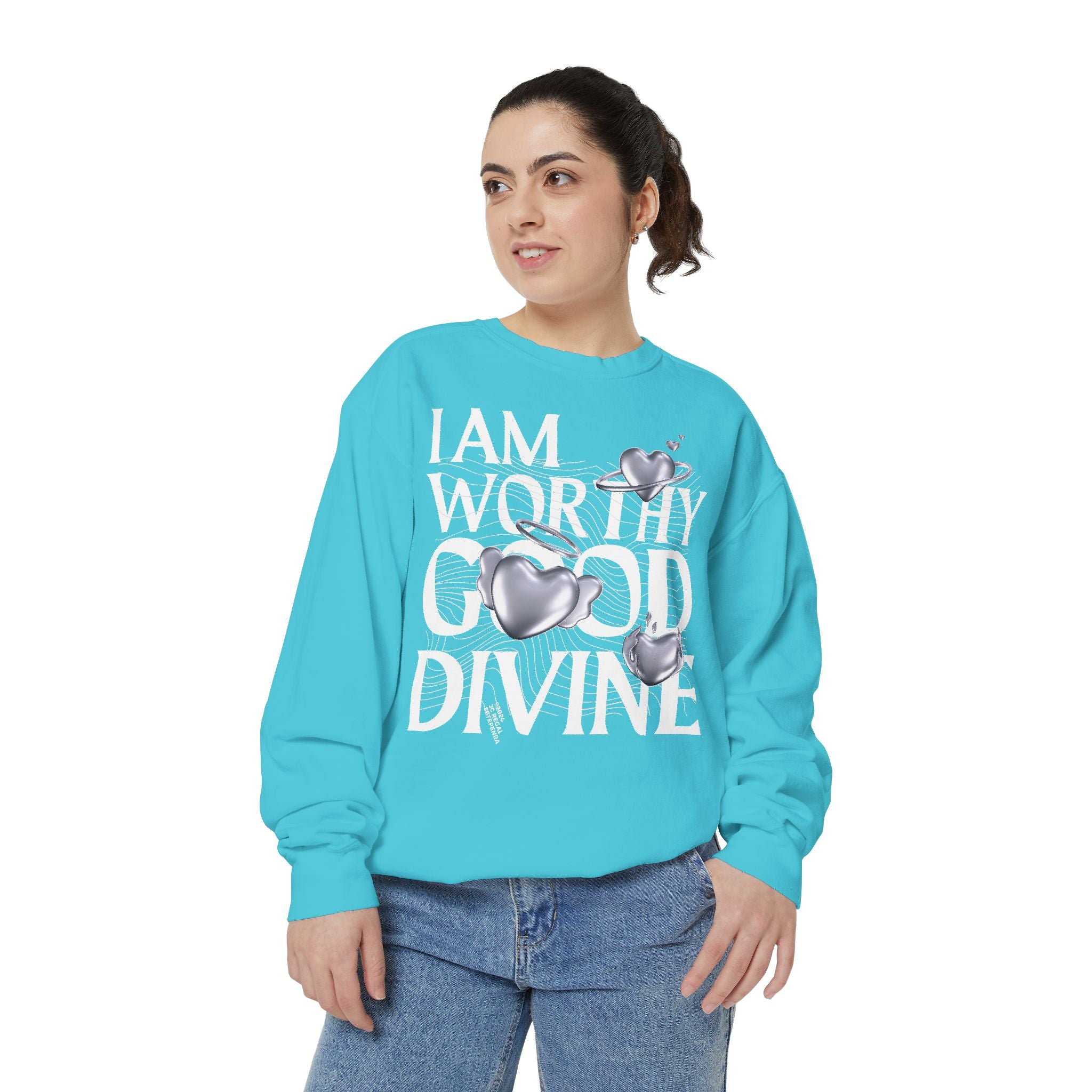 I AM WORTHY GOOD DIVINE Unisex Garment-Dyed Sweatshirt
