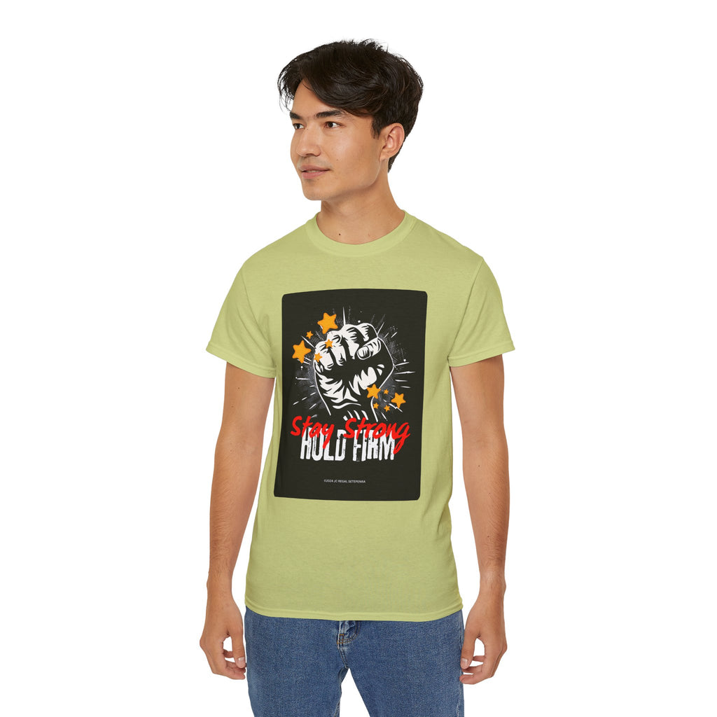 Stay Strong Hold Firm Unisex Ultra Cotton Tee
