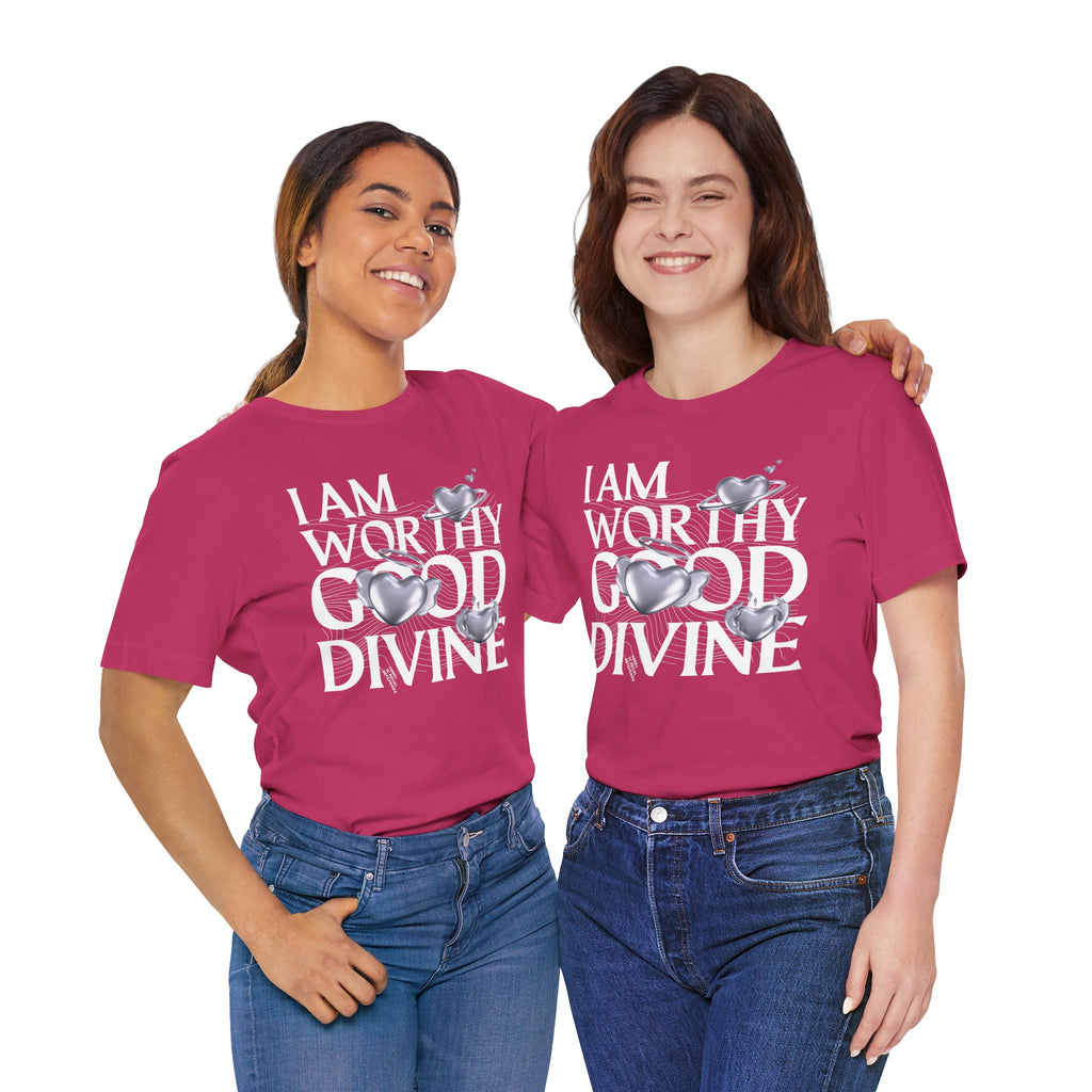 I AM WORTHY GOOD DIVINE Unisex Jersey Short Sleeve Tee