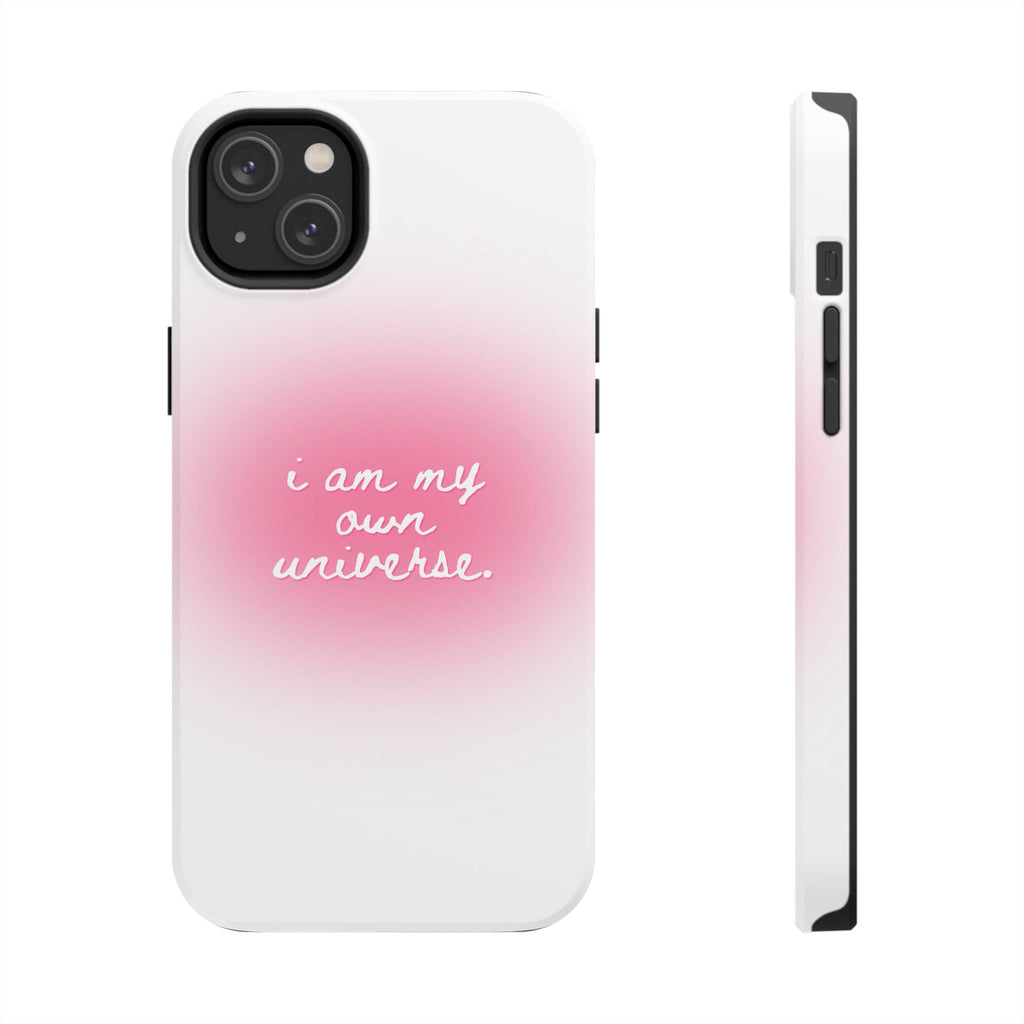 I Am My Own Universe — Pink On White Protective Cover Tough Phone Case