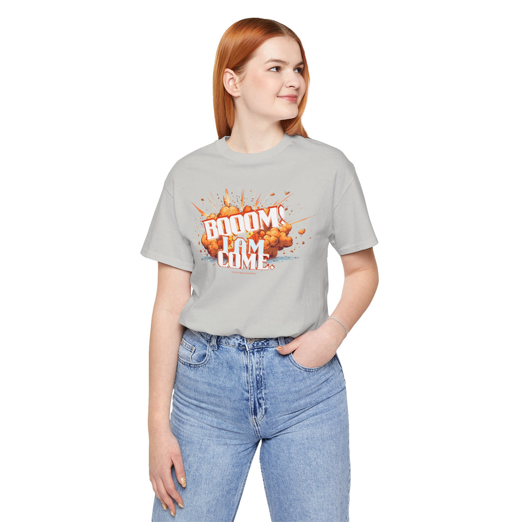 BOOOM! I AM COME Unisex Jersey Short Sleeve Tee