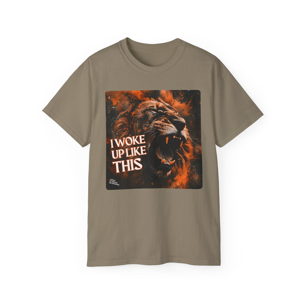I Woke Up Like This (Roaring Edition 1) Unisex Ultra Cotton Tee SETEPENRA T-Shirt.