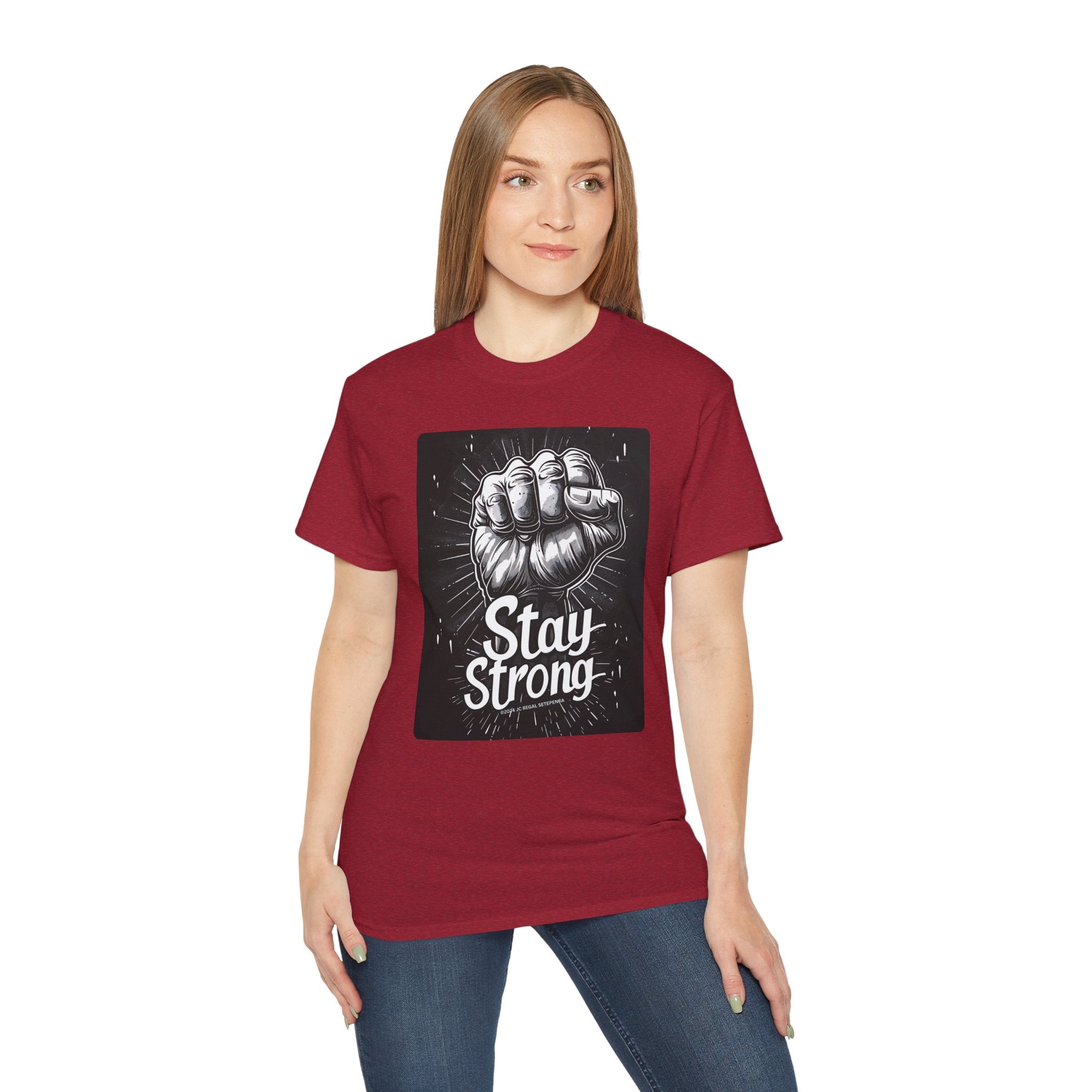 Stay Strong Unisex Ultra Cotton Tee