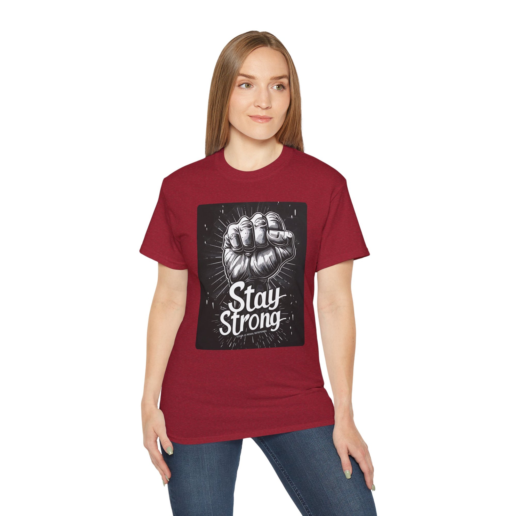 Stay Strong Unisex Ultra Cotton Tee