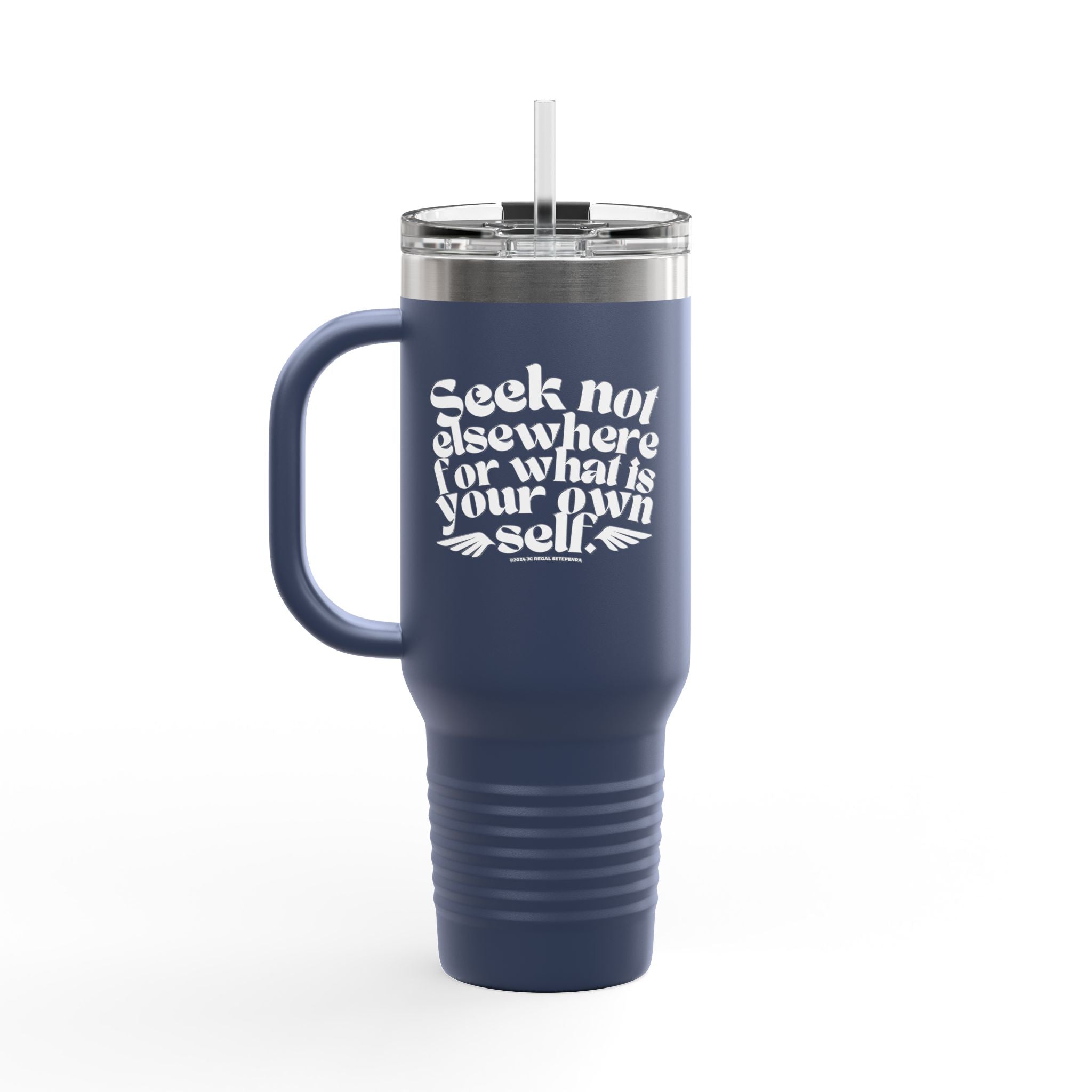 Seek Not Elsewhere Insulated Travel Mug, 40oz SETEPENRA Mug.