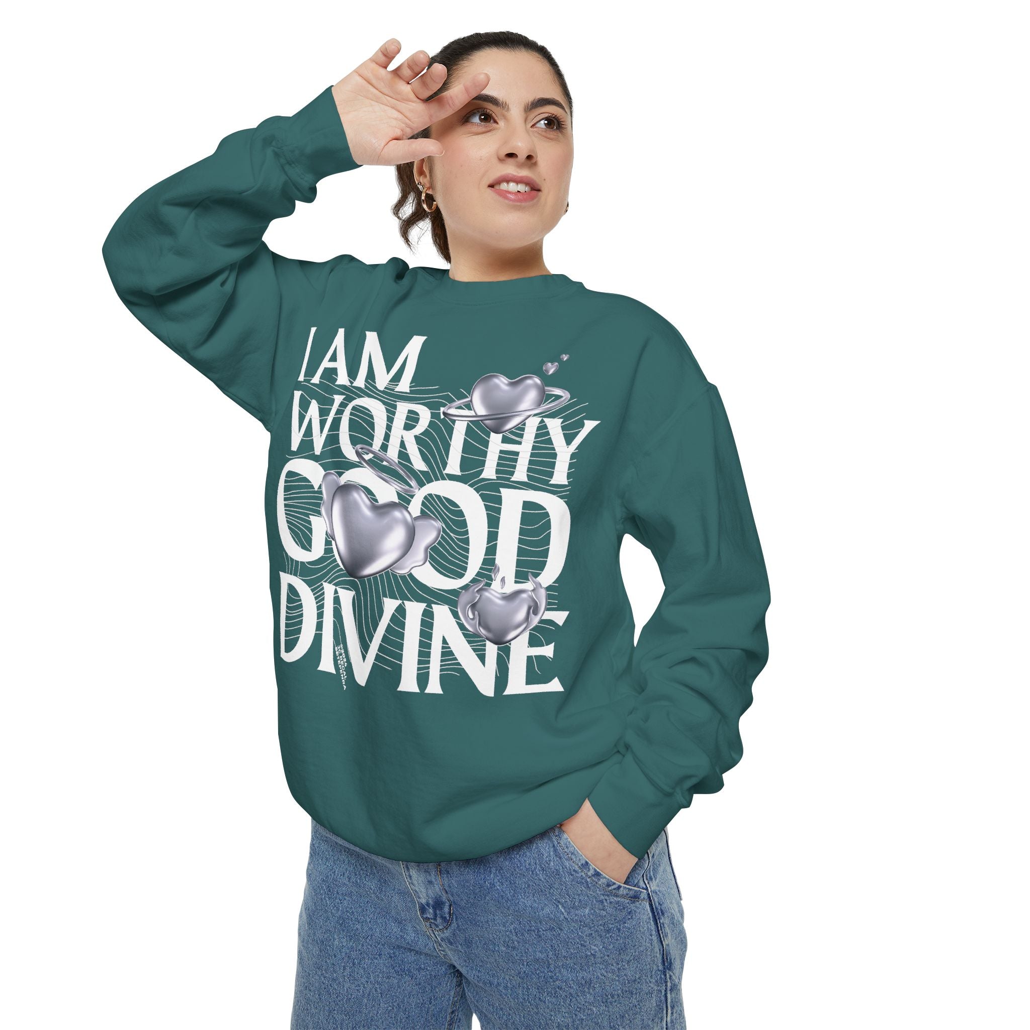 I AM WORTHY GOOD DIVINE Unisex Garment-Dyed Sweatshirt