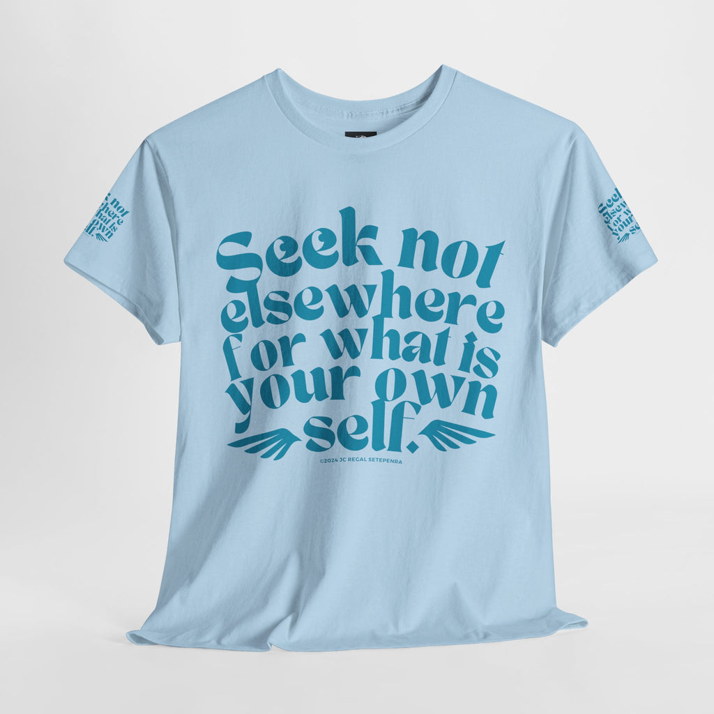 Seek Not Elsewhere (Aqua Edition) Unisex Heavy Cotton Tee