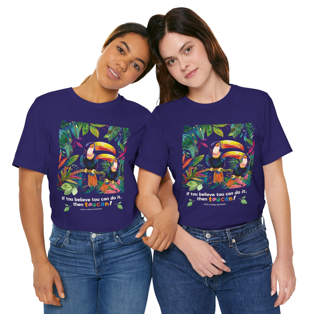 TouCan Do It Unisex Jersey Short Sleeve Tee (2nd Edition)