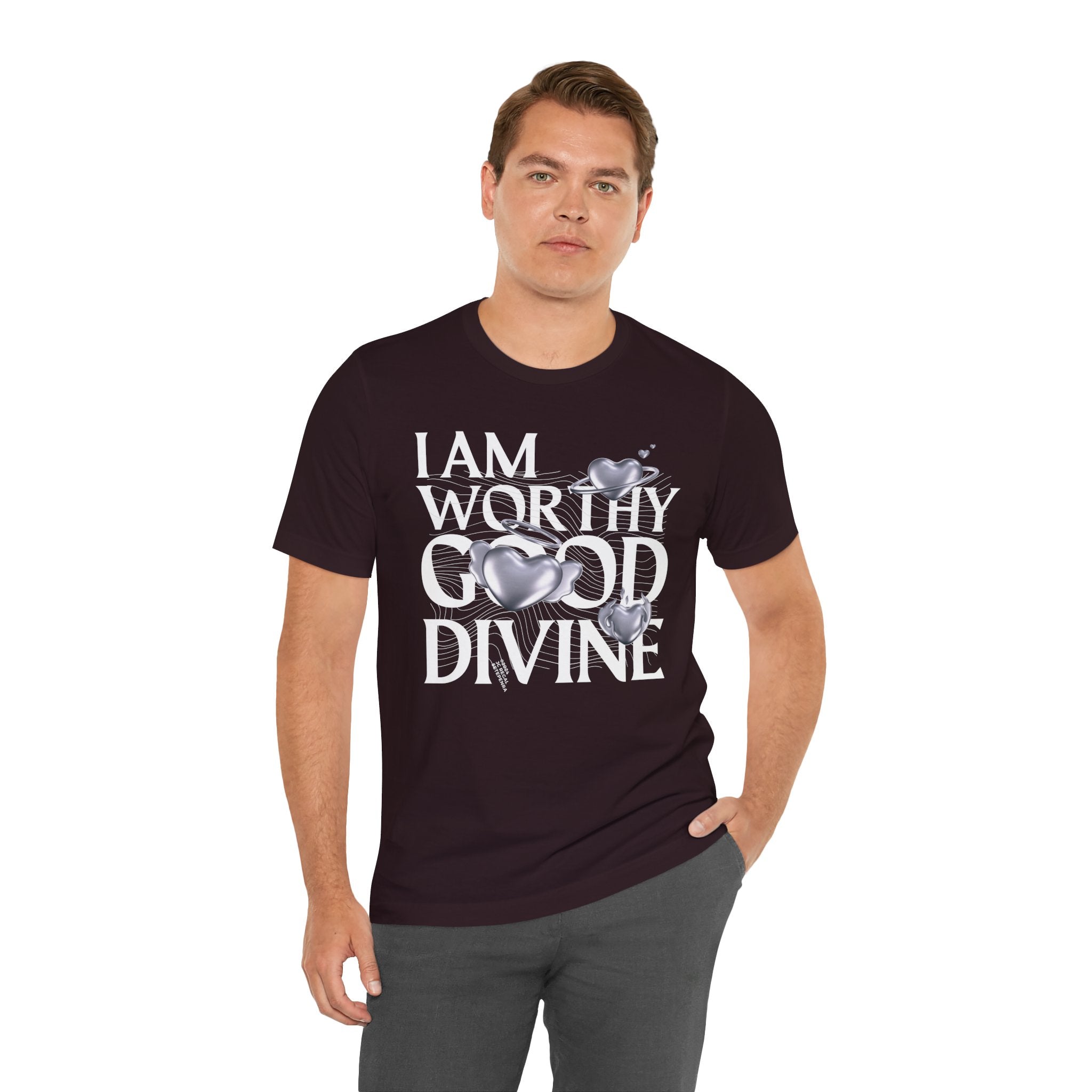 I AM WORTHY GOOD DIVINE Unisex Jersey Short Sleeve Tee