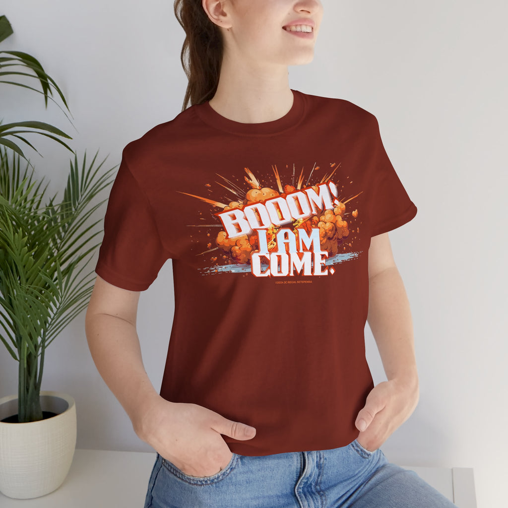 BOOOM! I AM COME Unisex Jersey Short Sleeve Tee