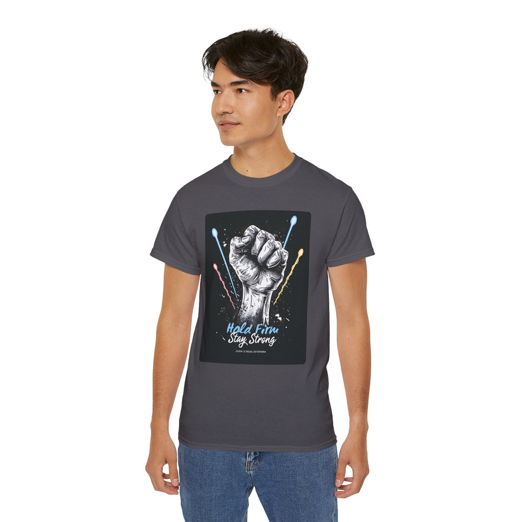 Hold Firm Stay Strong Unisex Ultra Cotton Tee