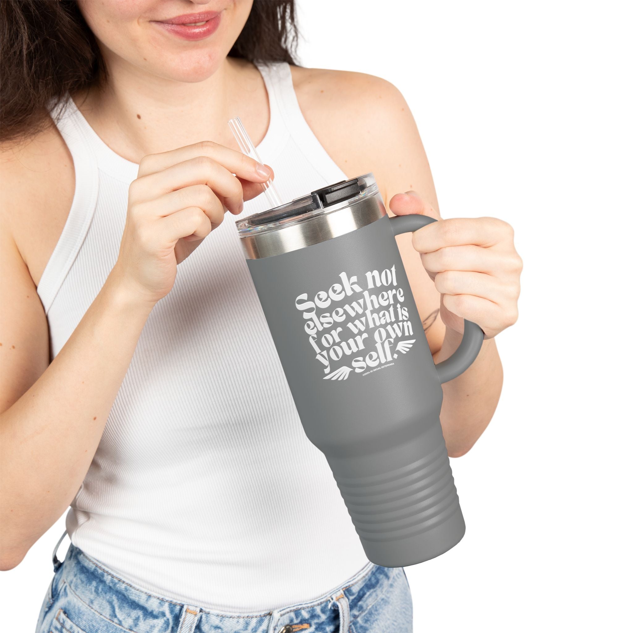 Seek Not Elsewhere Insulated Travel Mug, 40oz
