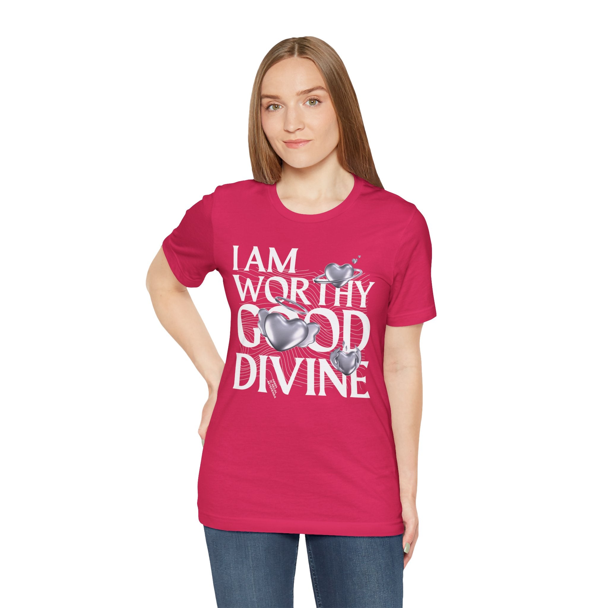 I AM WORTHY GOOD DIVINE Unisex Jersey Short Sleeve Tee