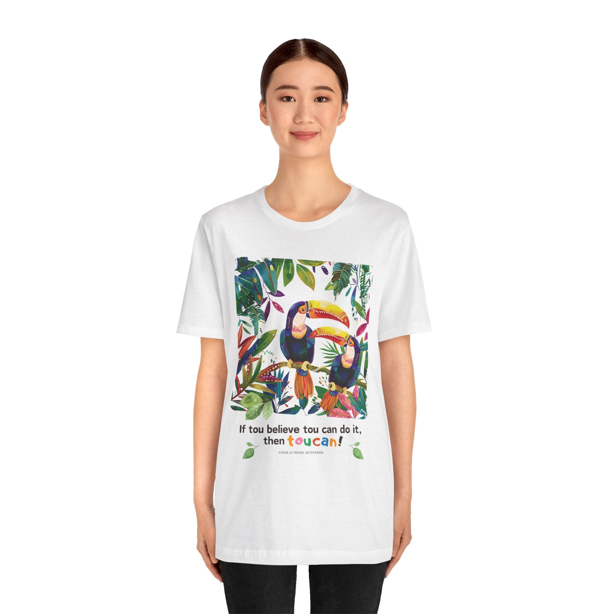 TouCan Do It Unisex Jersey Short Sleeve Tee SETEPENRA T-Shirt.