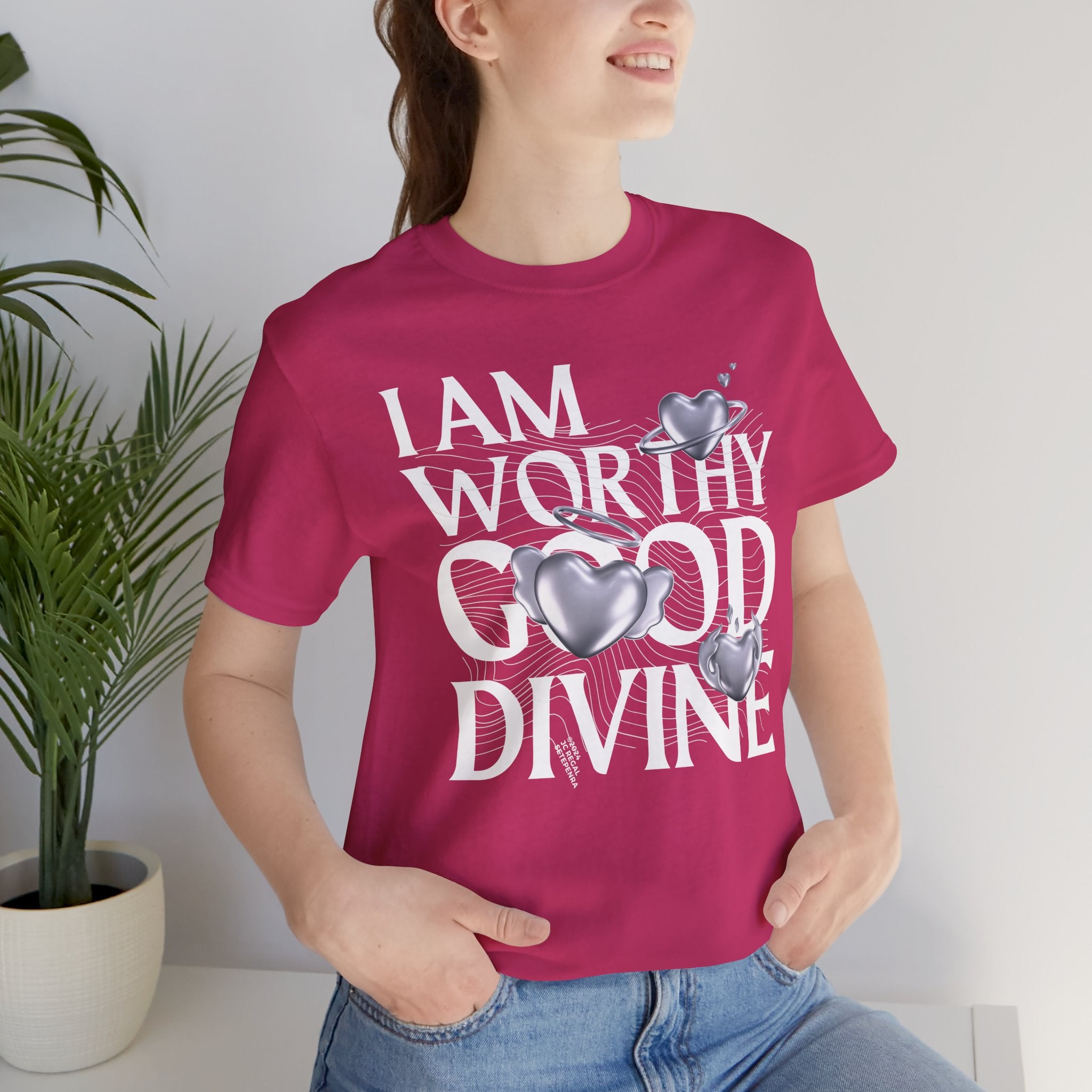 I AM WORTHY GOOD DIVINE Unisex Jersey Short Sleeve Tee