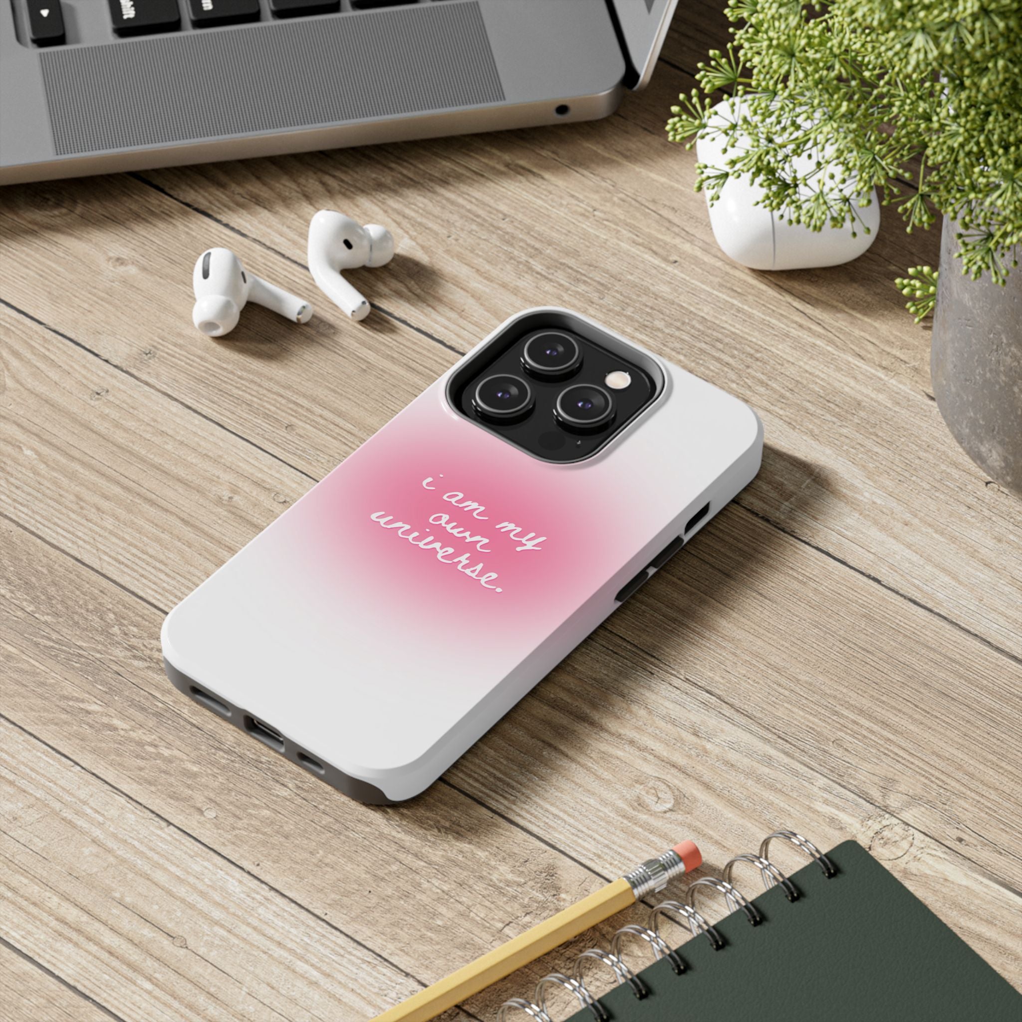 I Am My Own Universe — Pink On White Protective Cover Tough Phone Case