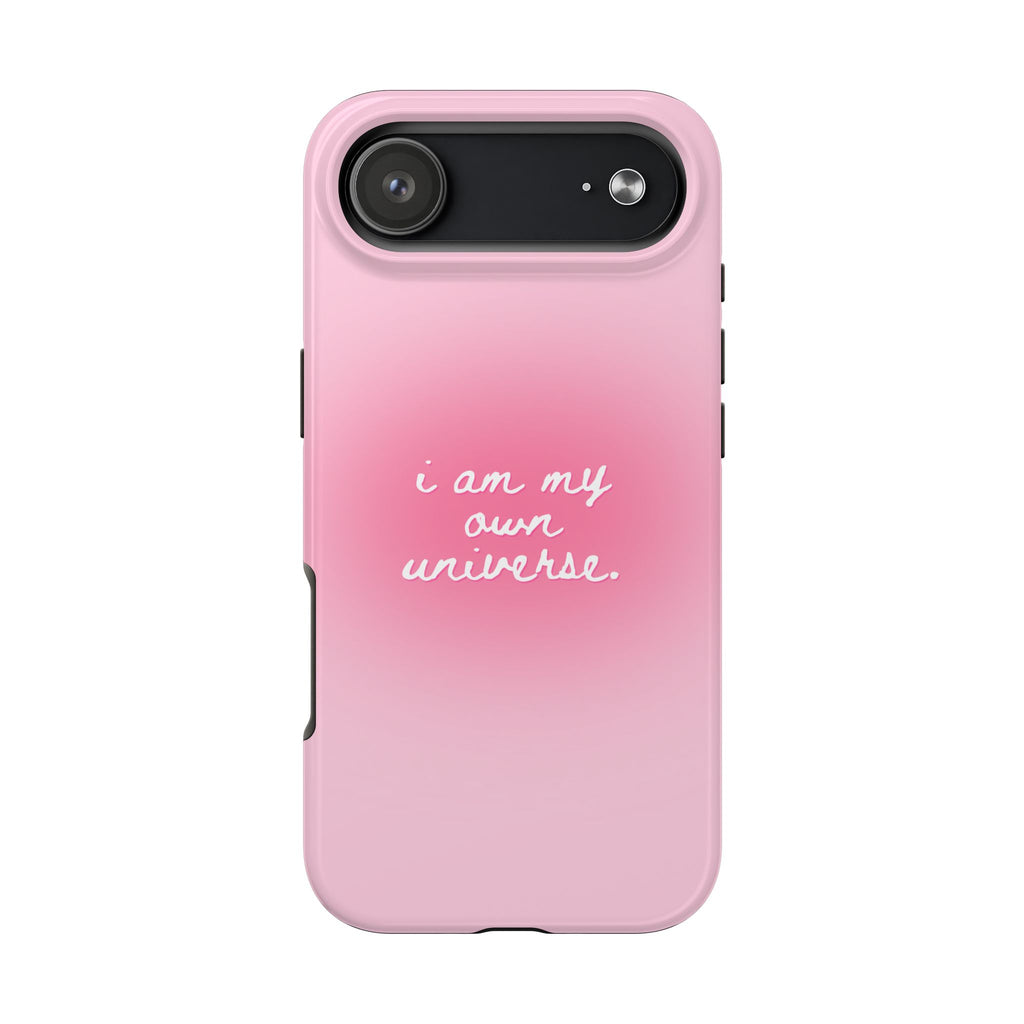 I Am My Own Universe — Pink Gradient Protective Cover Tough Phone Case