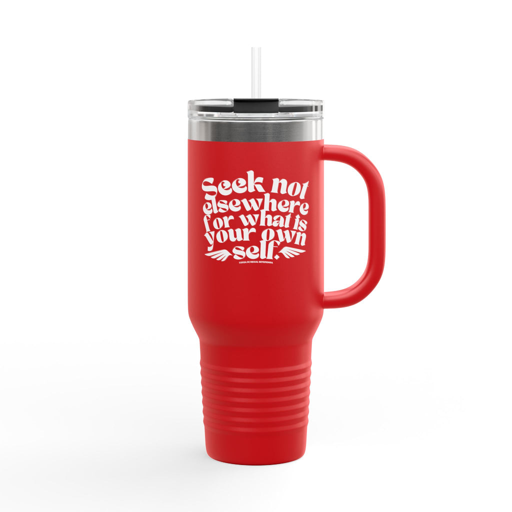Seek Not Elsewhere Insulated Travel Mug, 40oz SETEPENRA Mug.