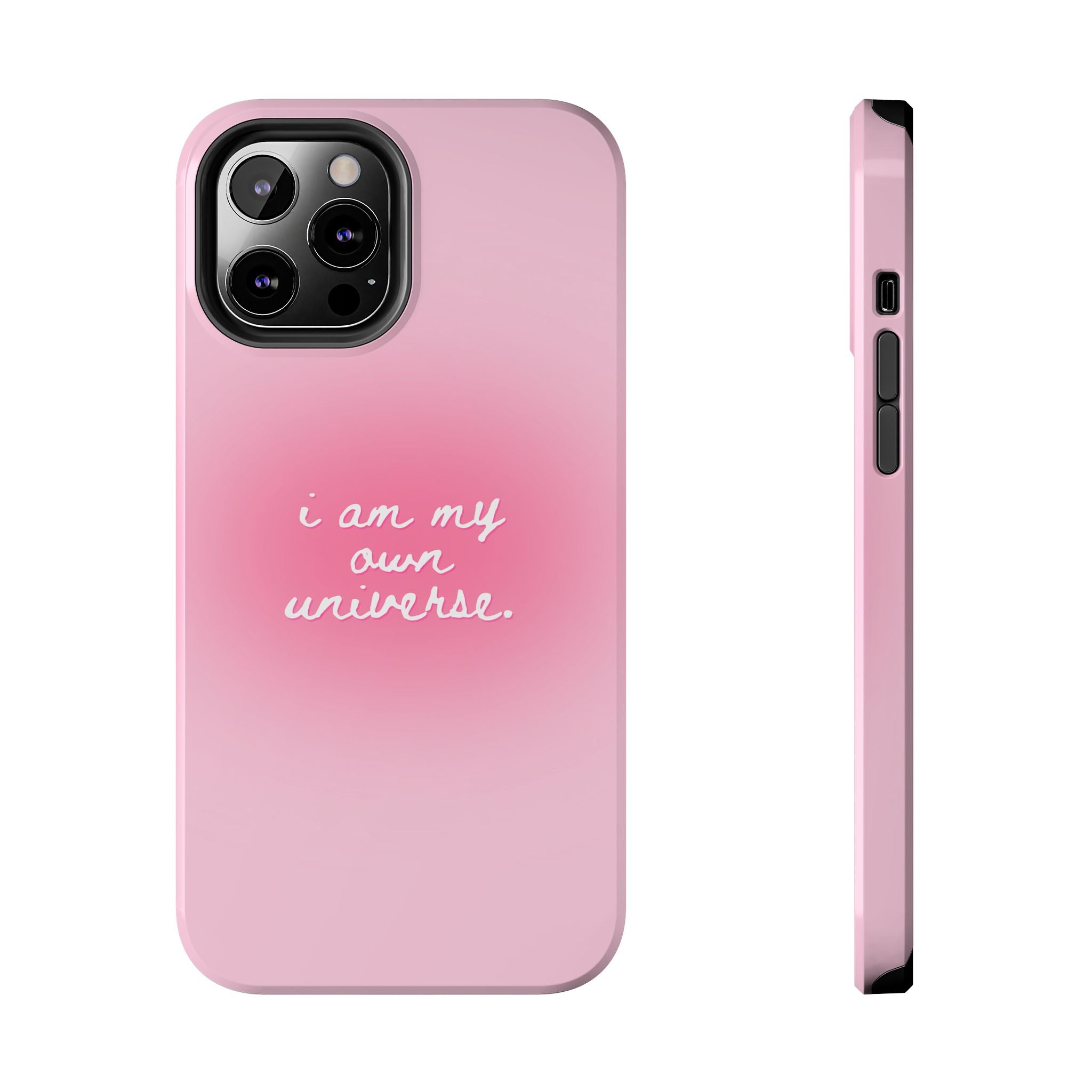 I Am My Own Universe — Pink Gradient Protective Cover Tough Phone Case