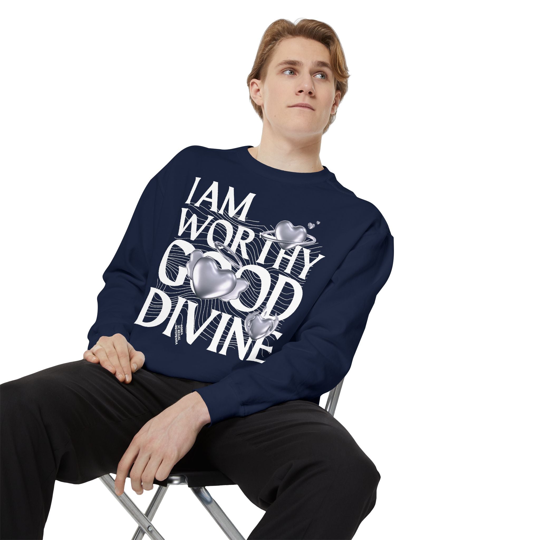 I AM WORTHY GOOD DIVINE Unisex Garment-Dyed Sweatshirt