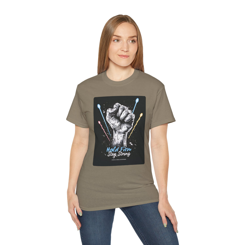 Hold Firm Stay Strong Unisex Ultra Cotton Tee
