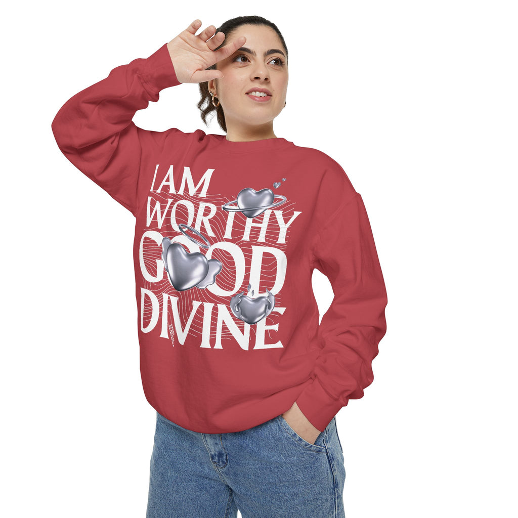 I AM WORTHY GOOD DIVINE Unisex Garment-Dyed Sweatshirt