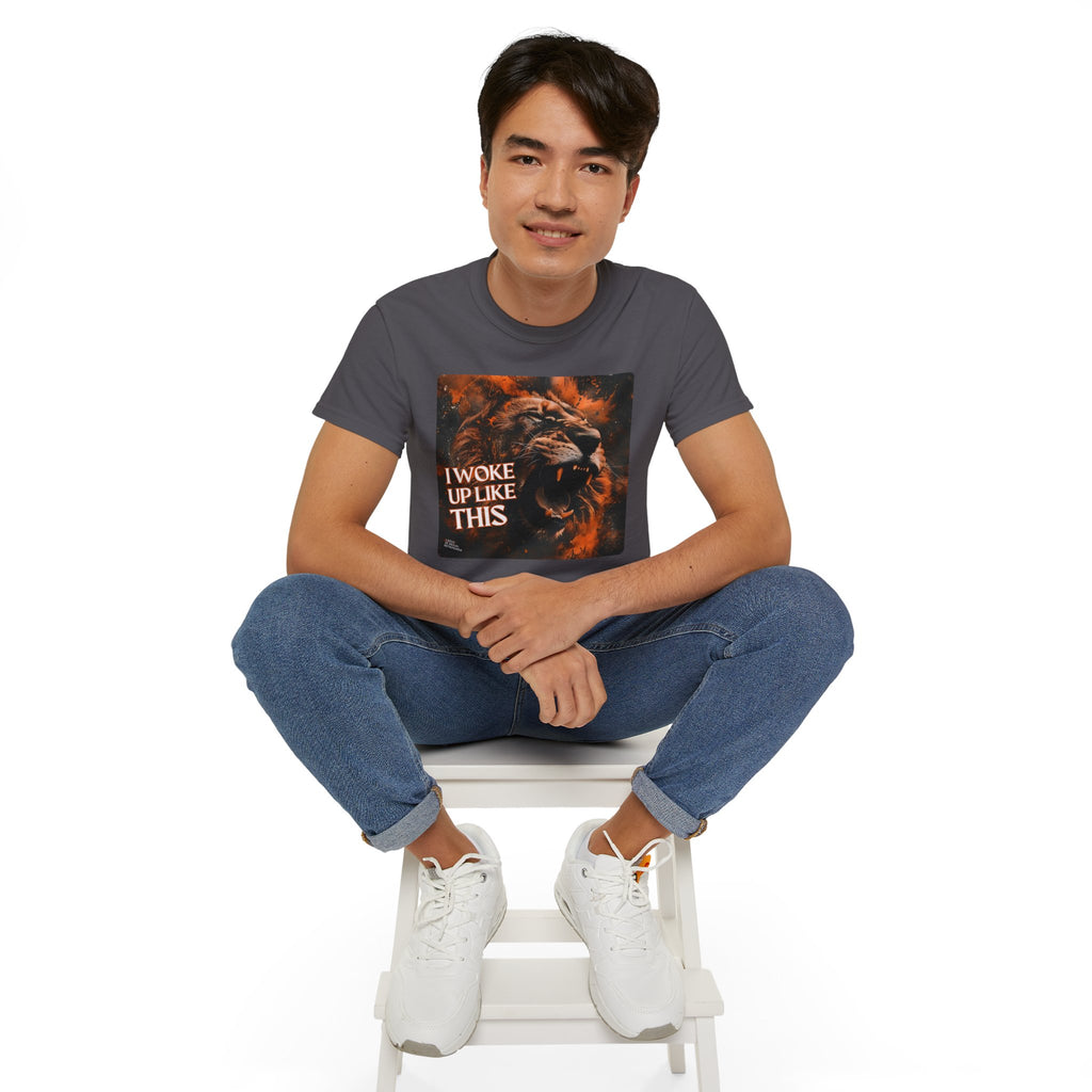 I Woke Up Like This (Roaring Edition 1) Unisex Ultra Cotton Tee