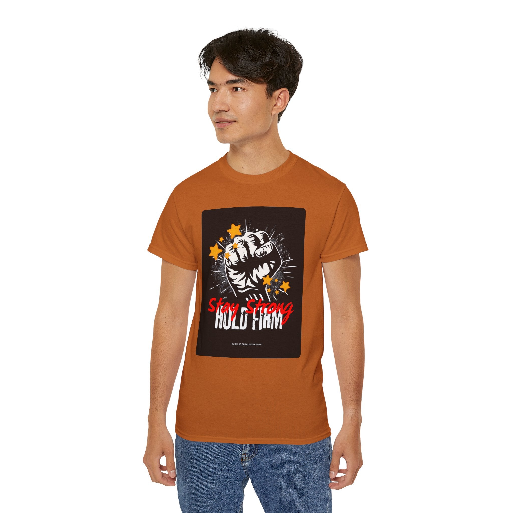 Stay Strong Hold Firm Unisex Ultra Cotton Tee