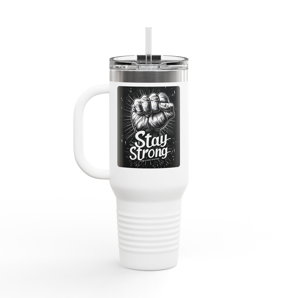 Stay Strong Insulated Travel Mug, 40oz