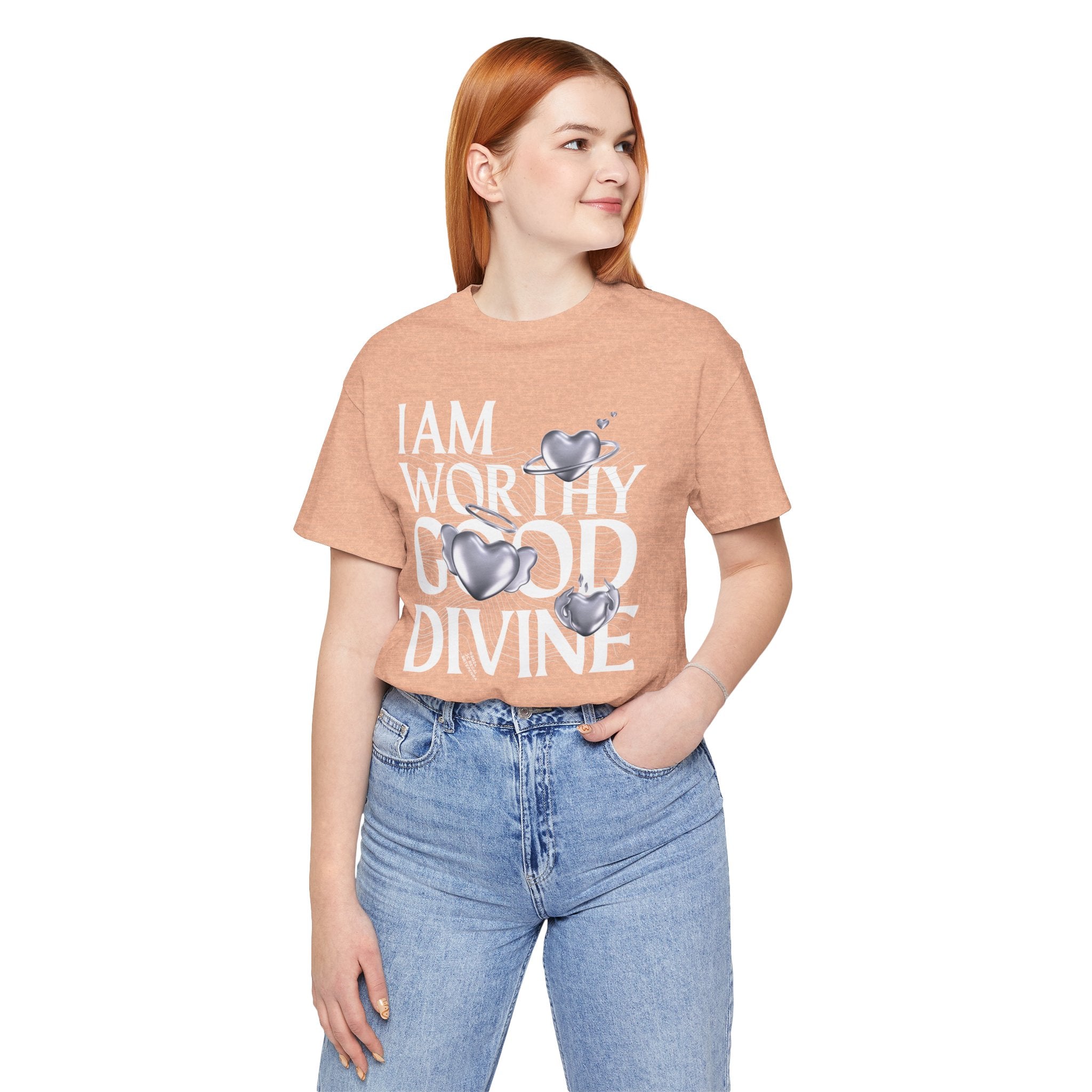I AM WORTHY GOOD DIVINE Unisex Jersey Short Sleeve Tee