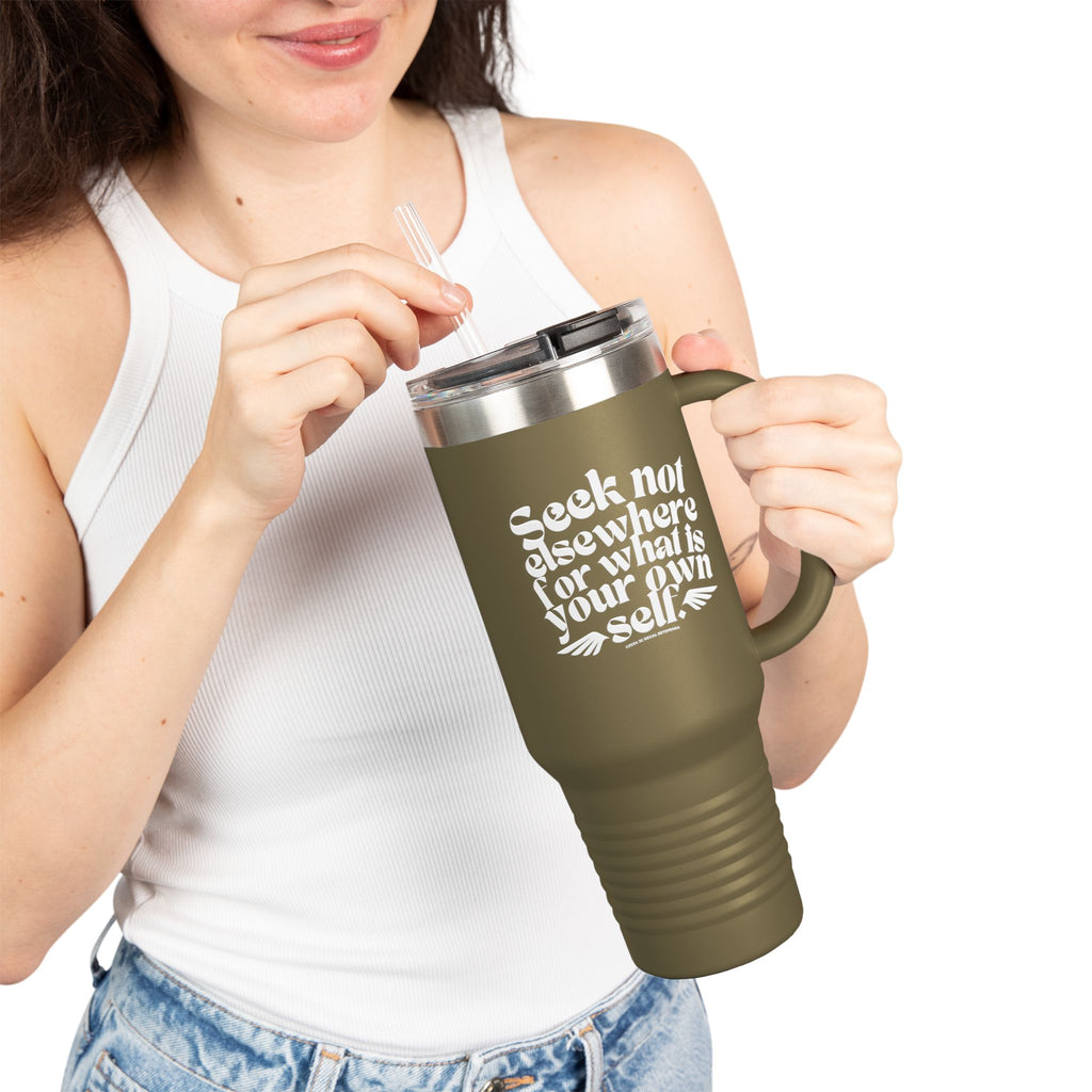 Seek Not Elsewhere Insulated Travel Mug, 40oz