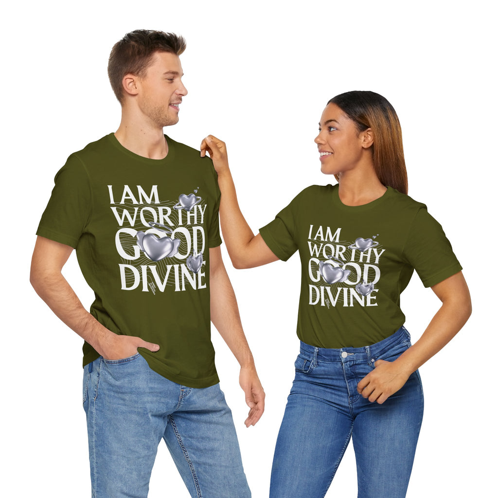 I AM WORTHY GOOD DIVINE Unisex Jersey Short Sleeve Tee