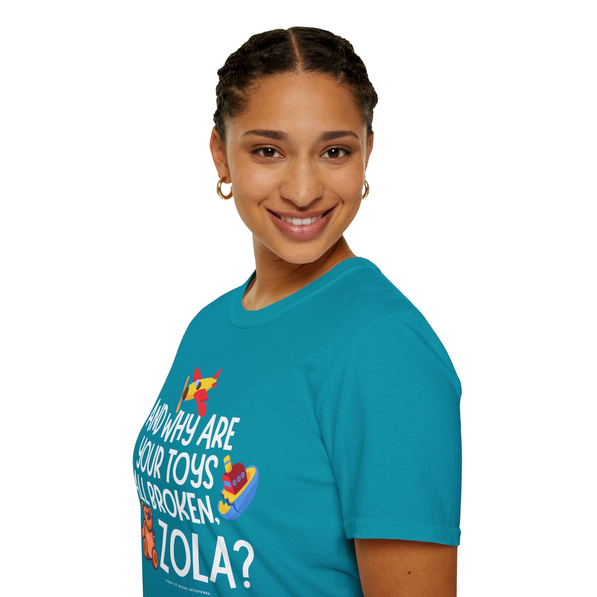 And Why Are Your Toys All Broken Zola? Unisex Softstyle T-Shirt