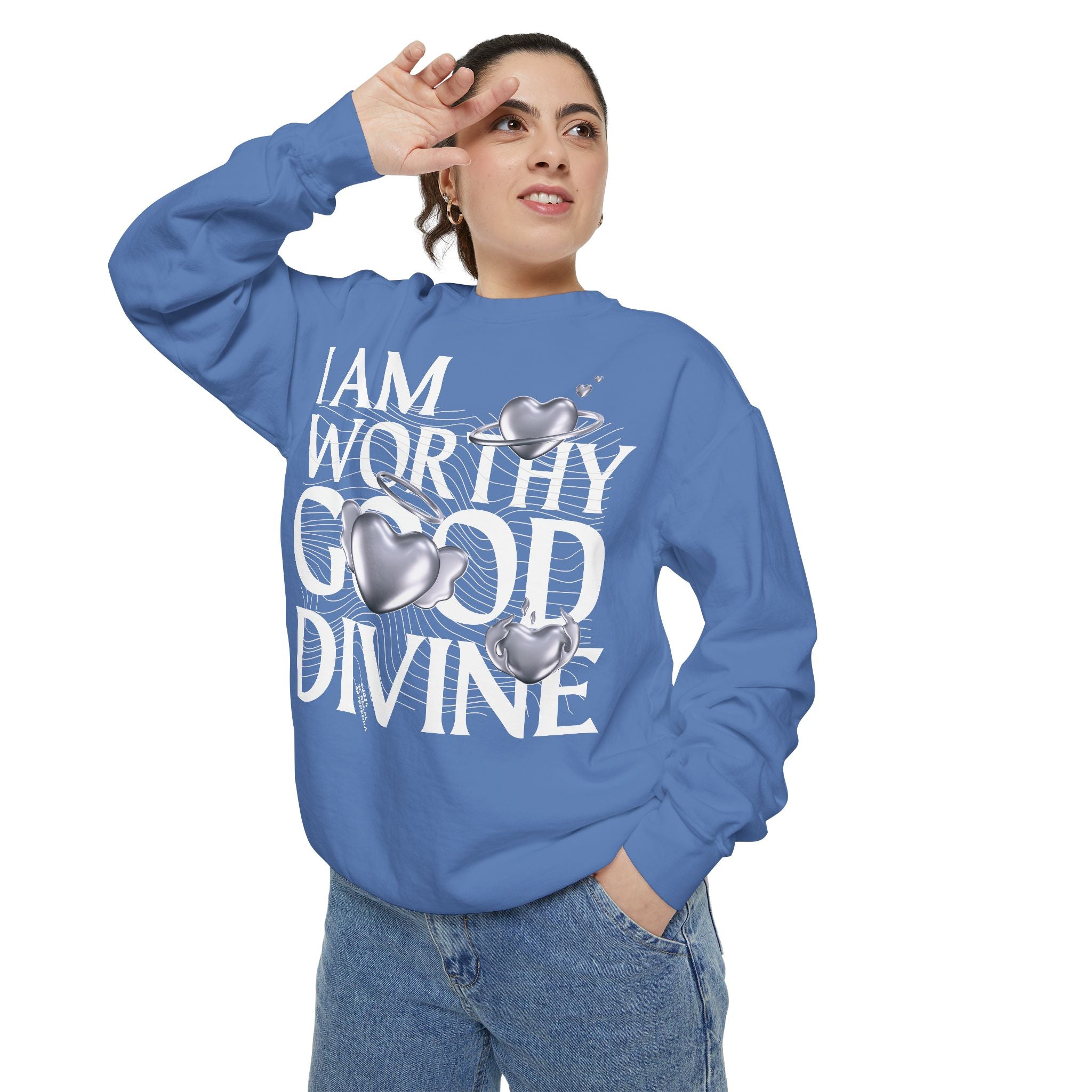I AM WORTHY GOOD DIVINE Unisex Garment-Dyed Sweatshirt
