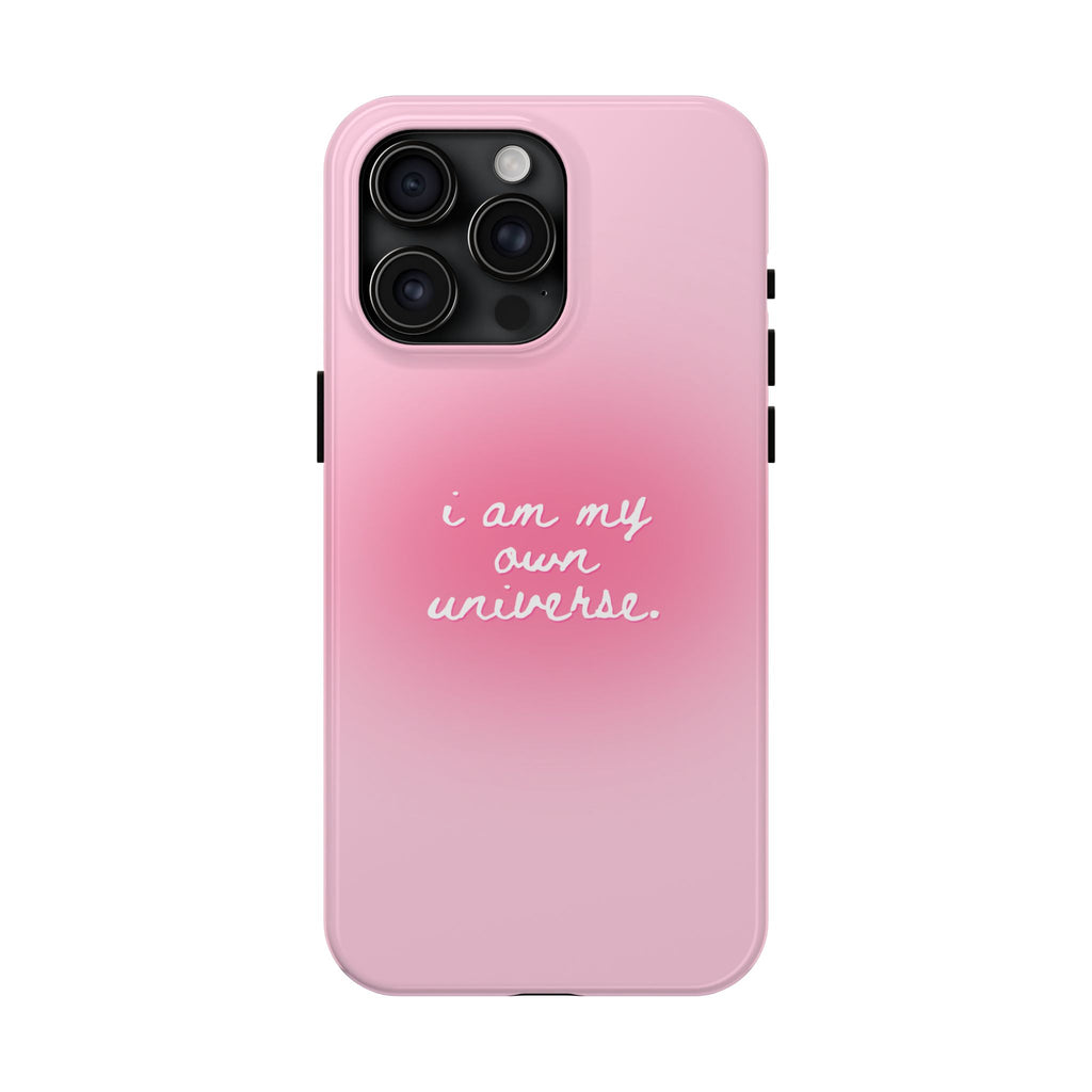 I Am My Own Universe — Pink Gradient Protective Cover Tough Phone Case
