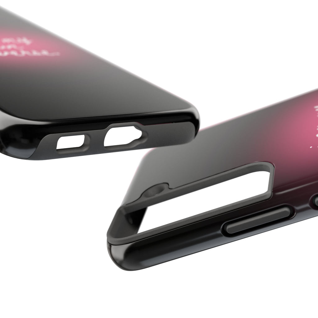 I Am My Own Universe — Pink Glow Protective Cover Tough Phone Case