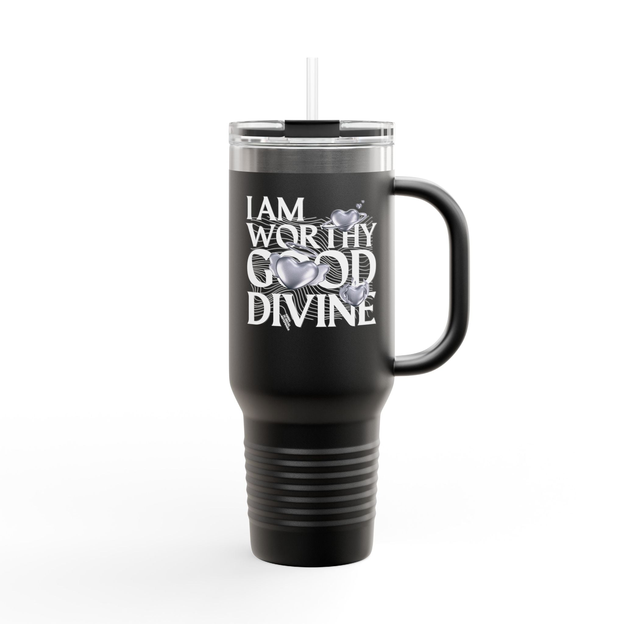 I AM WORTHY GOOD DIVINE Insulated Travel Mug, 40oz black