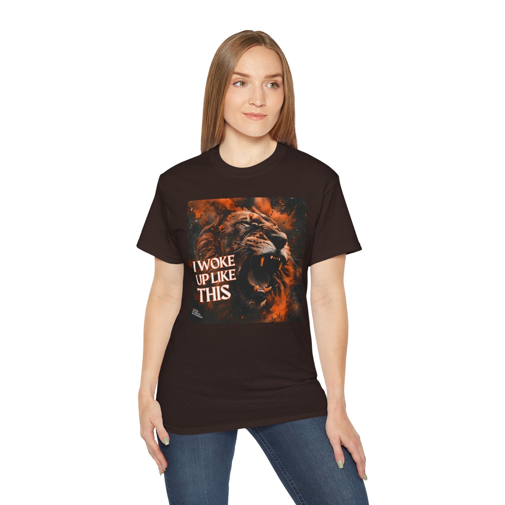 I Woke Up Like This (Roaring Edition 1) Unisex Ultra Cotton Tee SETEPENRA T-Shirt.