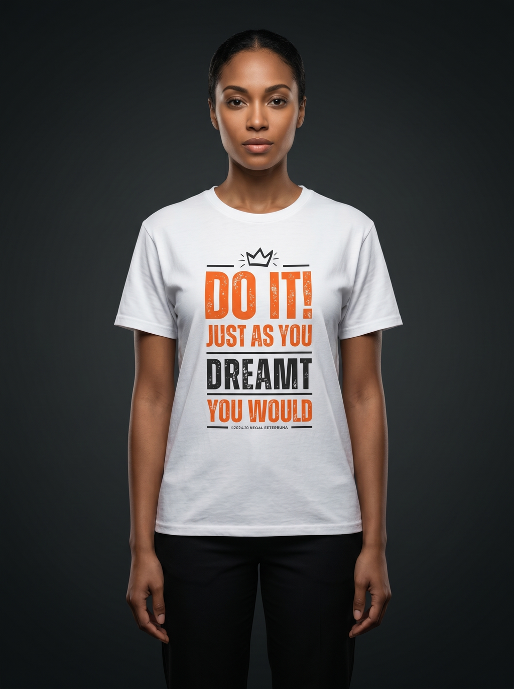 Do It! Just As You Dreamt You Would Unisex Ultra Cotton Tee
