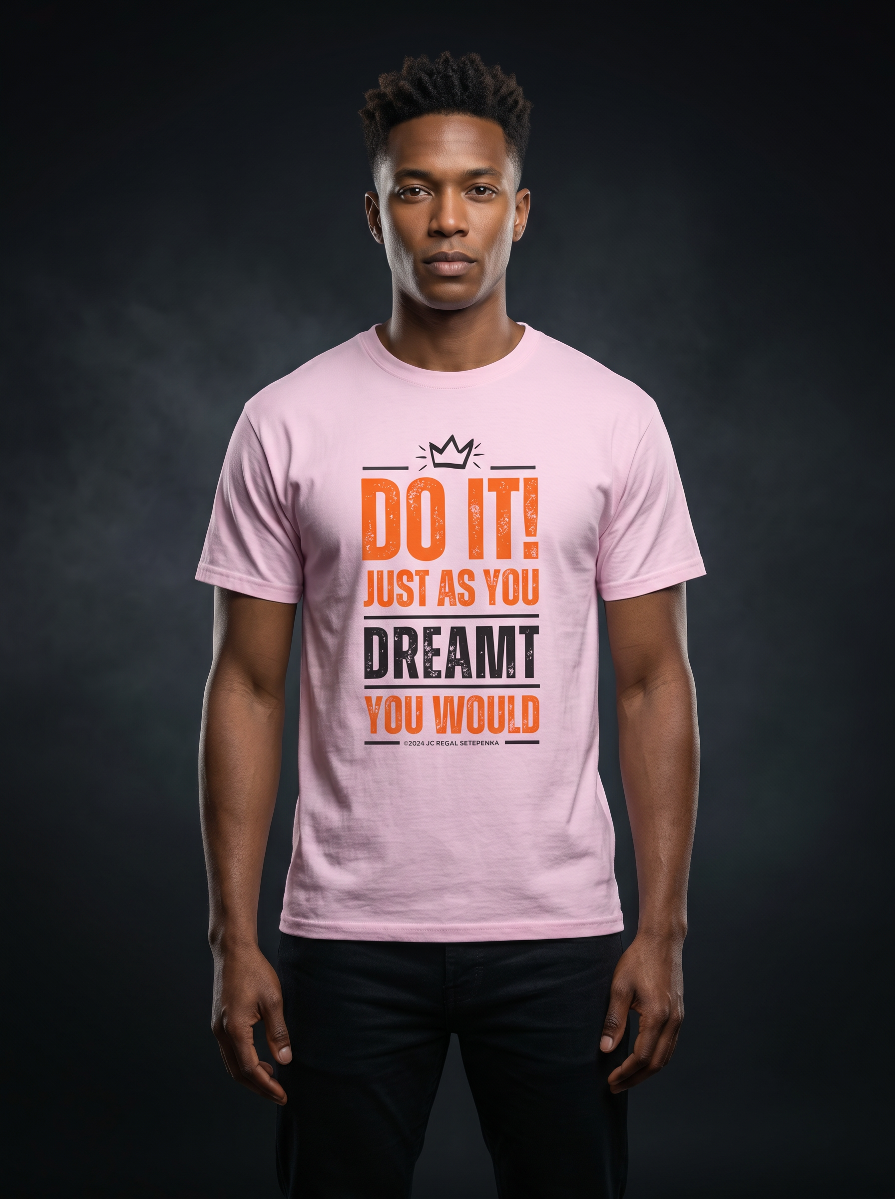 Do It! Just As You Dreamt You Would Unisex Ultra Cotton Tee