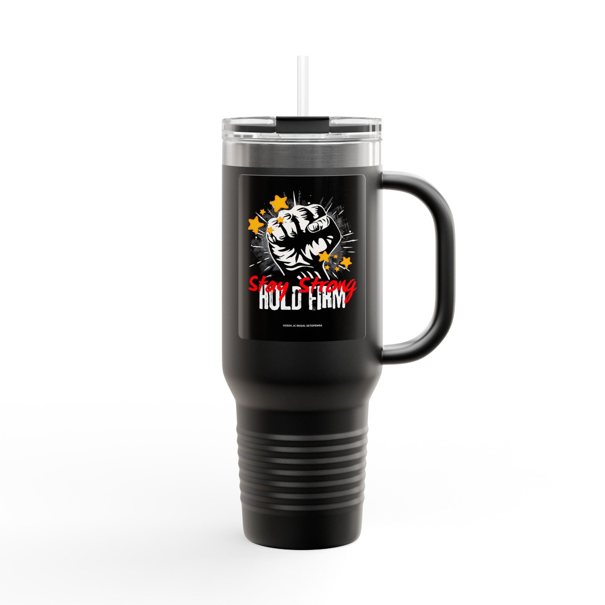Stay Strong Hold Firm Insulated Travel Mug, 40oz black
